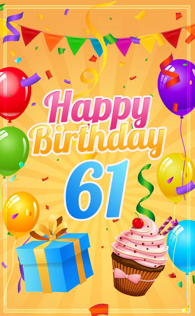 Happy 61st Birthday picture with cupcake and gift box (tall rectangle shape picture)