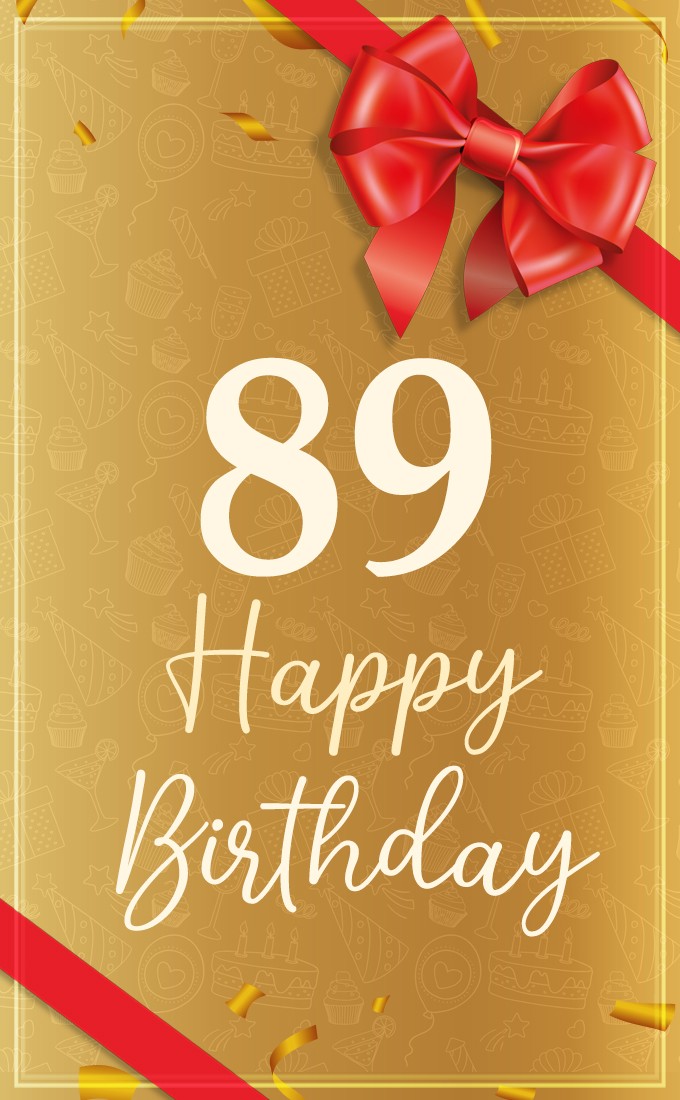 Happy 89th Birthday picture with red bow and ribbon (tall rectangle shape picture)