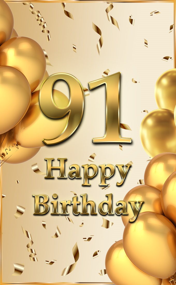 Happy 91st Birthday image with golden number and confetti (tall rectangle shape picture)