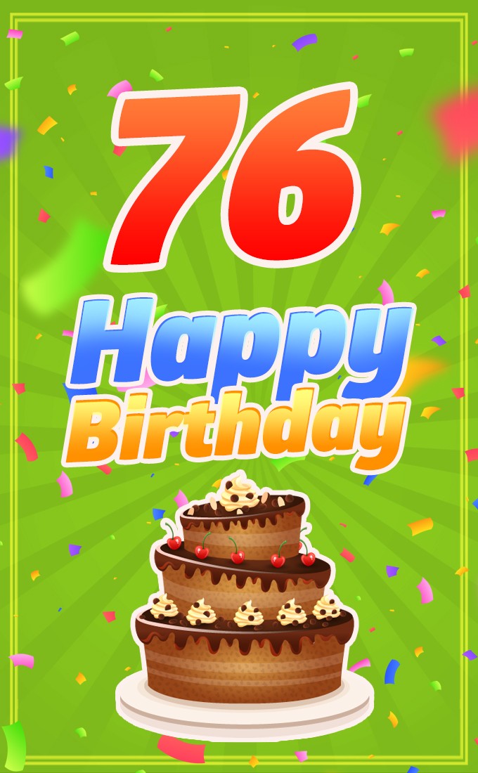 Happy 76th Birthday image with cartoon chocolate cake (tall rectangle shape picture)