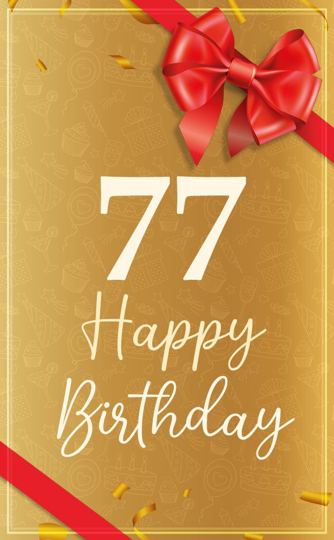 Happy 77th Birthday image with red bow (tall rectangle shape picture)