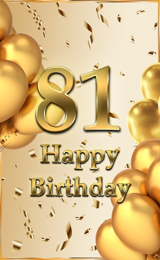 Happy 81st Birthday image with golden number and confetti (tall rectangle shape picture)