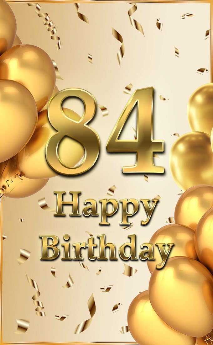 Happy 84th Birthday image with golden number and confetti (tall rectangle shape picture)