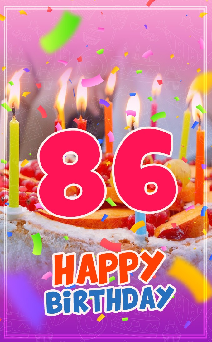 Happy 86th Birthday picture with cake and candles (tall rectangle shape picture)