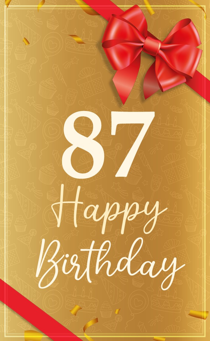 Happy 87th Birthday Greeting Card with red bow (tall rectangle shape picture)