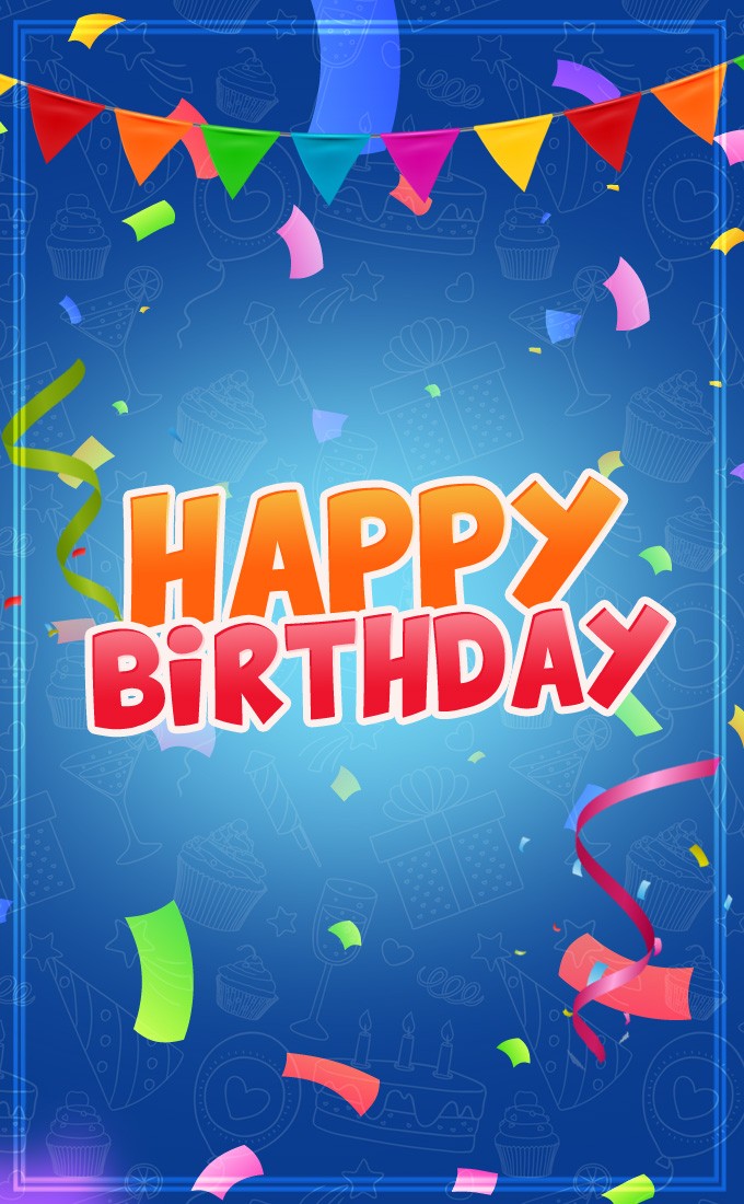 Happy Birthday vertical tall Image with colorful flags and confetti (tall rectangle shape picture)