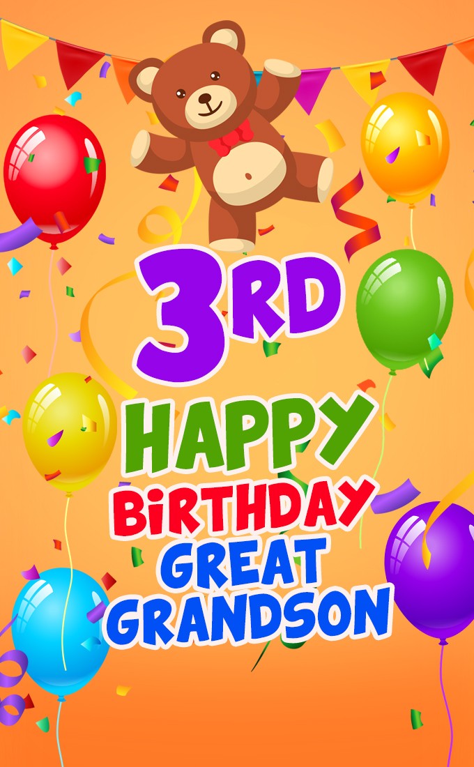 Happy 3rd Birthday Great Grandson vertical tall Image with teddy bear (tall rectangle shape picture)