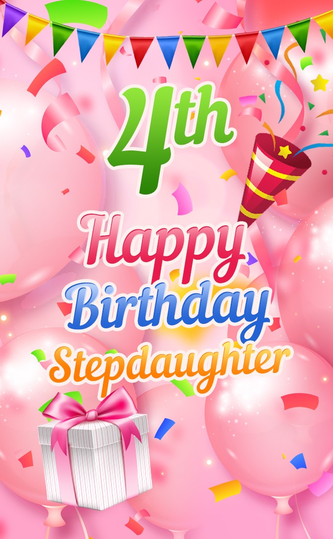 Happy 4th Birthday Stepdaughter image (tall rectangle shape picture)