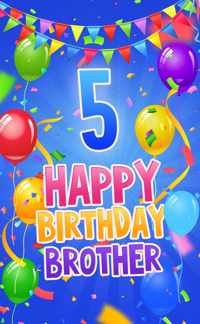 Happy 5th Birthday Brother Image (tall rectangle shape picture)