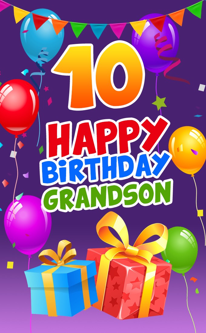 Happy 10th Birthday Grandson Image (tall rectangle shape picture)