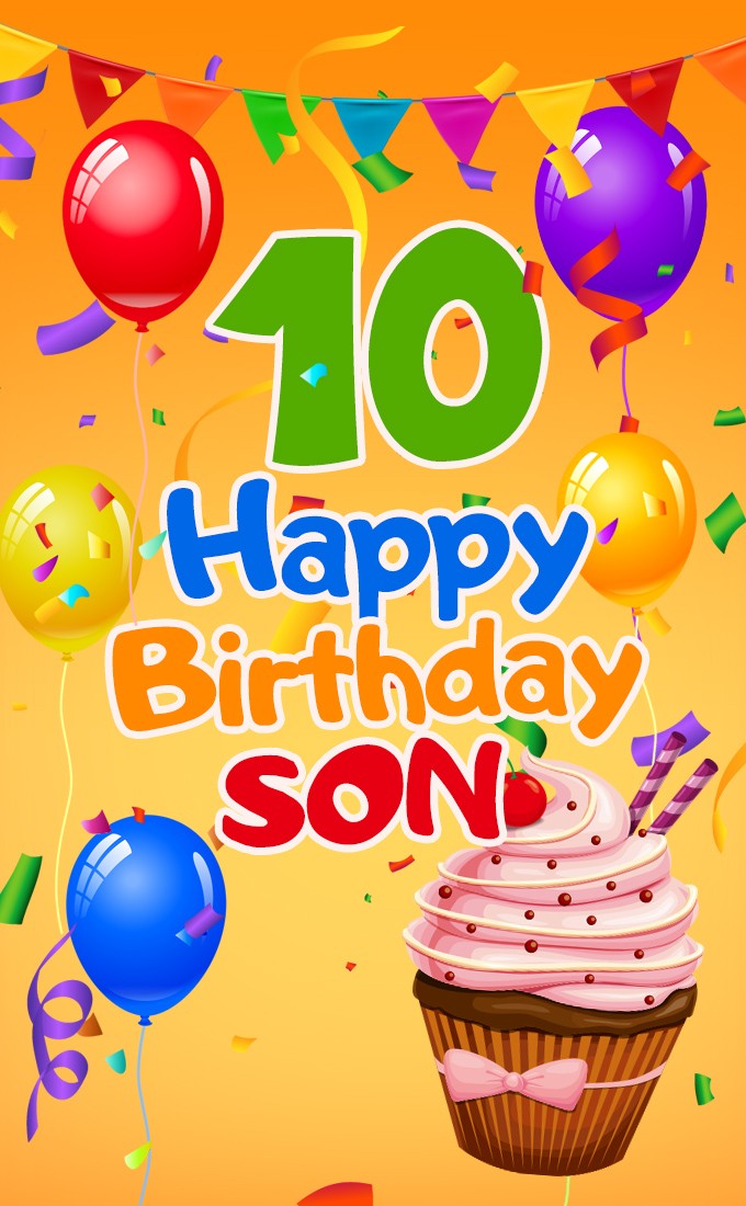 Happy 10th Birthday Son Image (tall rectangle shape picture)