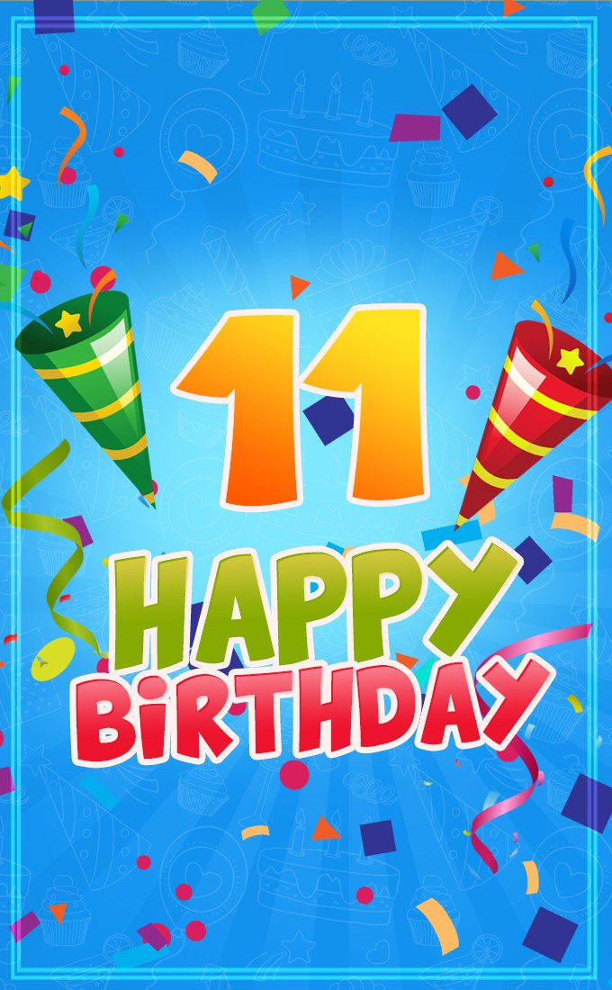 Happy 11th Birthday Image for Boy (tall rectangle shape picture)