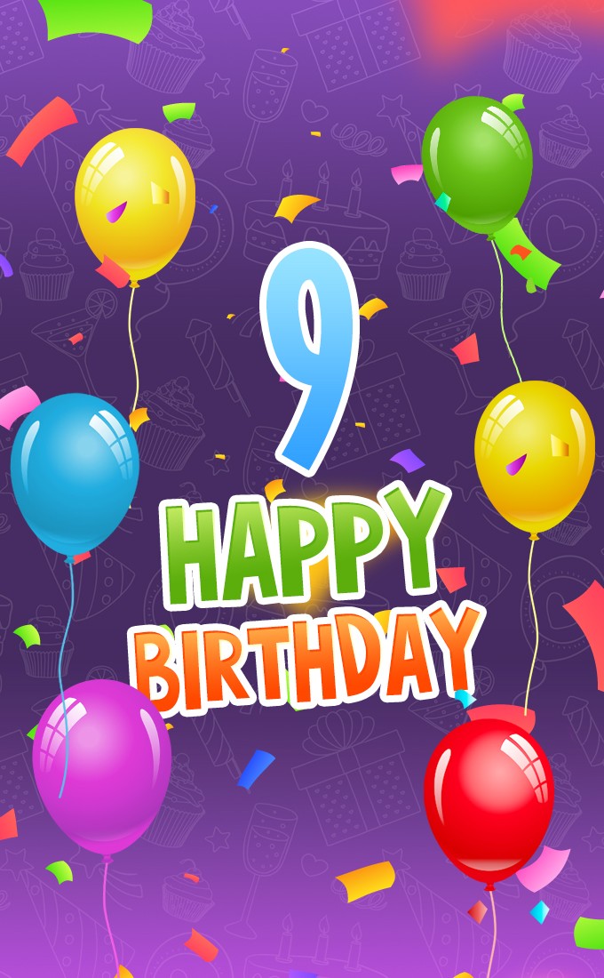 Happy 9th Birthday Image with colorful balloons (tall rectangle shape picture)