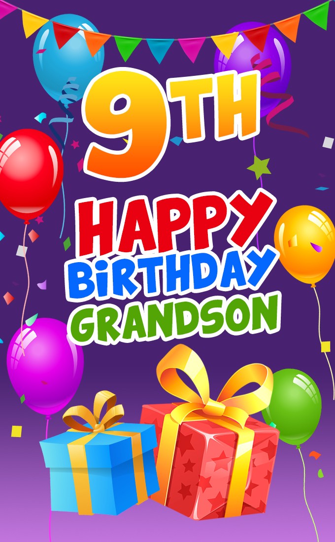 Happy 9th Birthday Grandson Image (tall rectangle shape picture)