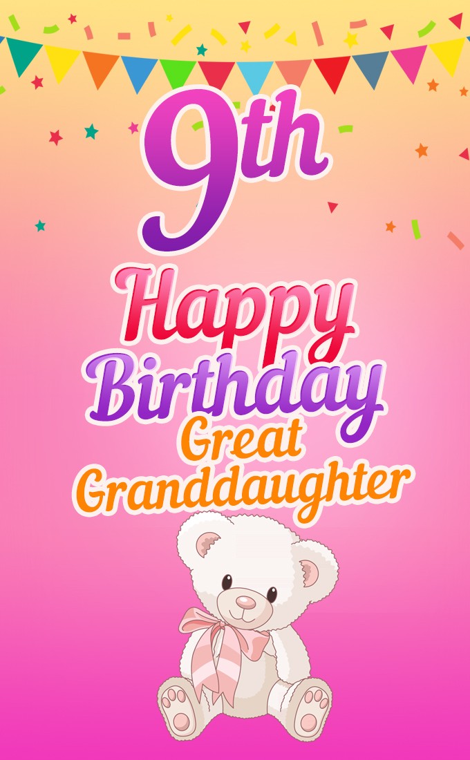 Happy 9th Birthday Great Grandaughter Image (tall rectangle shape picture)