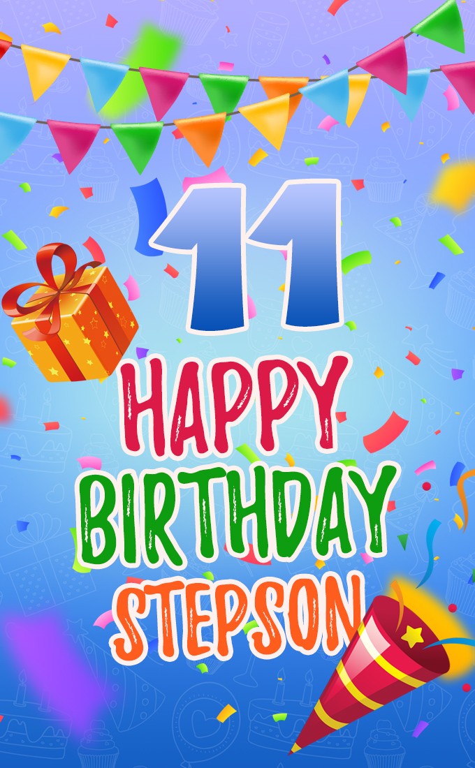 Happy 11th Birthday Stepson Image (tall rectangle shape picture)