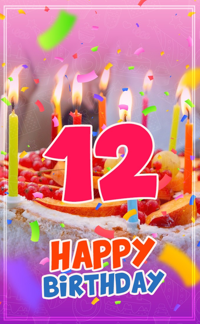 Happy 12th Birthday Image with cake and candles (tall rectangle shape picture)