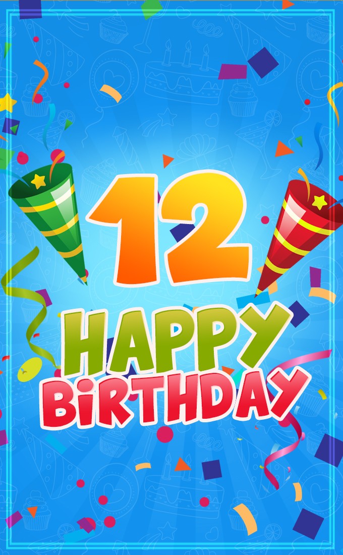 Happy 12th Birthday Image for Boy (tall rectangle shape picture)