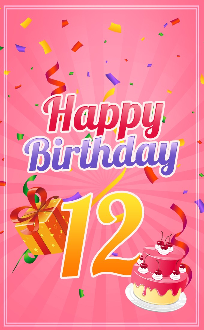 Happy 12th Birthday Image for Girl	 (tall rectangle shape picture)