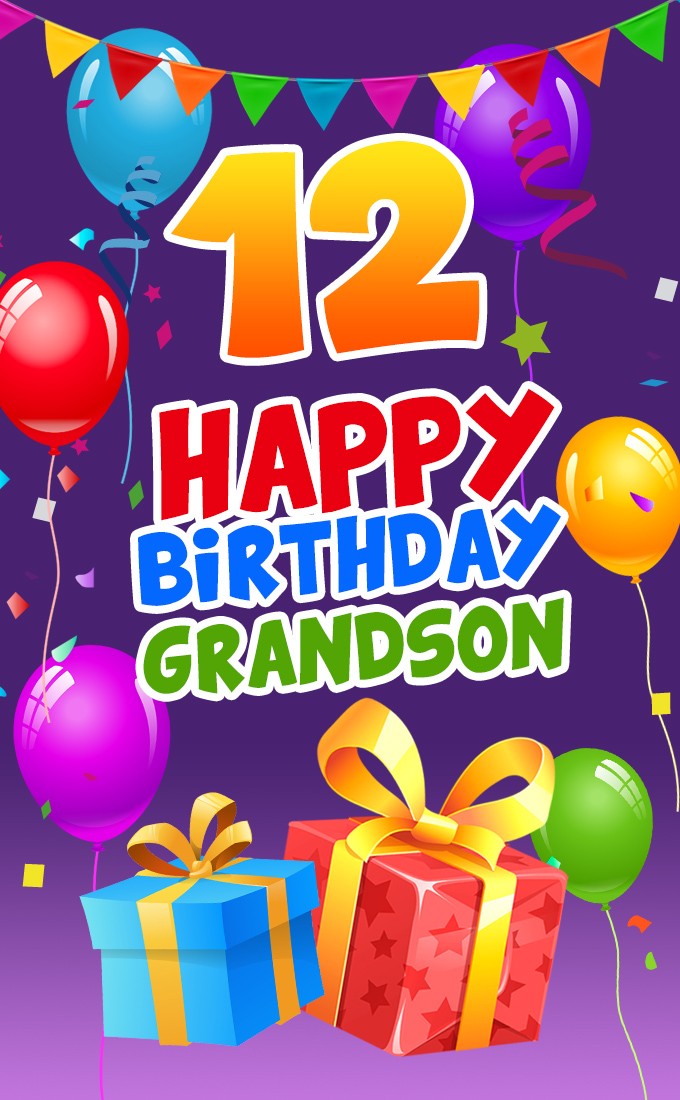 Happy 12th Birthday Grandson Image (tall rectangle shape picture)