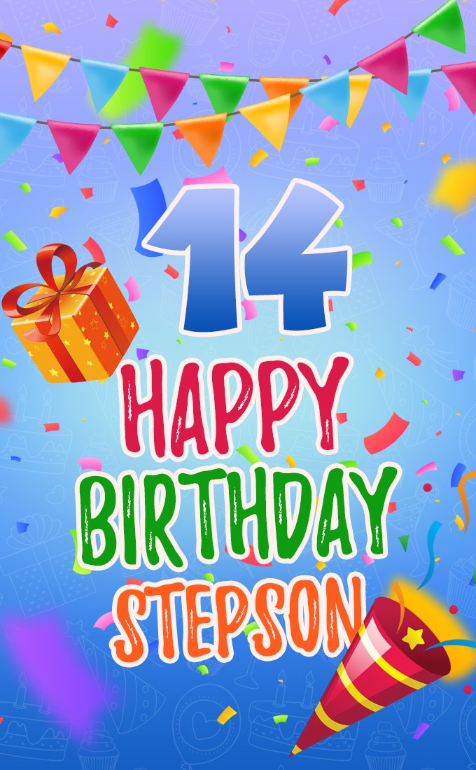 Happy 14th Birthday Stepson Image (tall rectangle shape picture)