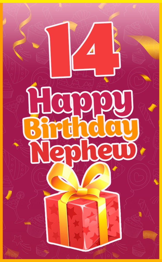 Happy 14th Birthday Nephew Image (tall rectangle shape picture)