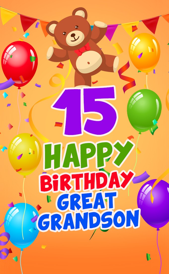 Happy 15th Birthday Great Grandson Image (tall rectangle shape picture)