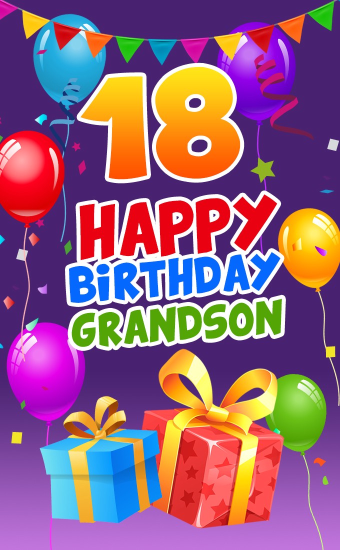 Happy 18th Birthday Grandson Image (tall rectangle shape picture)