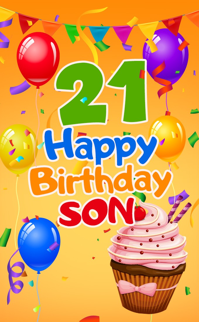 Happy 21th Birthday Son vertical tall Image (tall rectangle shape picture)