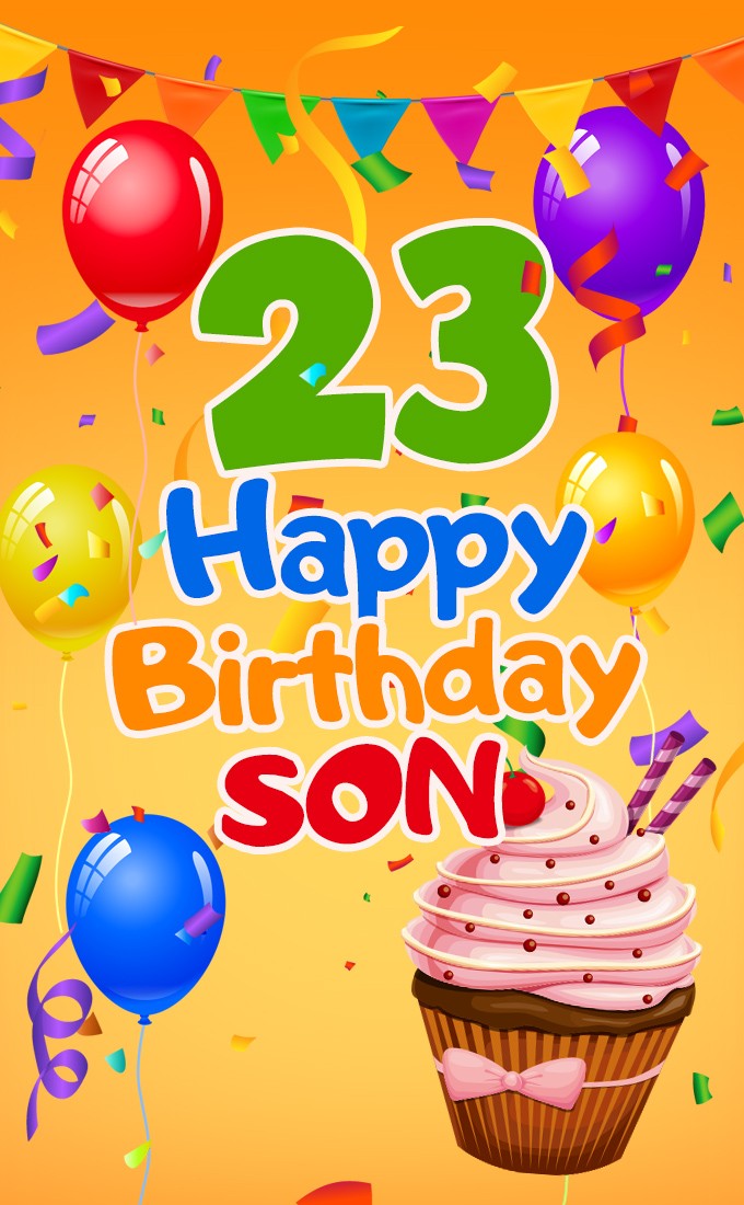 Happy 23rd Birthday Son Image (tall rectangle shape picture)