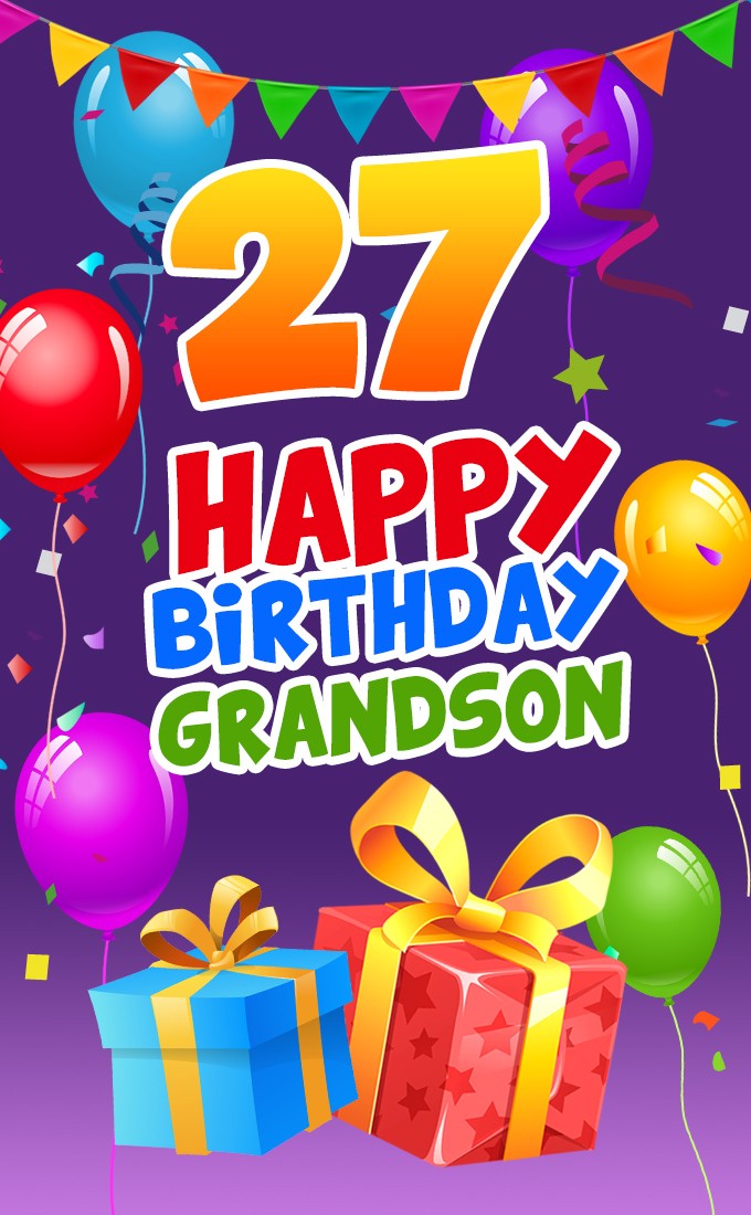 Happy 27th Birthday Grandson Image (tall rectangle shape picture)