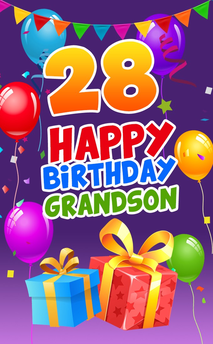 Happy 28th Birthday Grandson Image (tall rectangle shape picture)