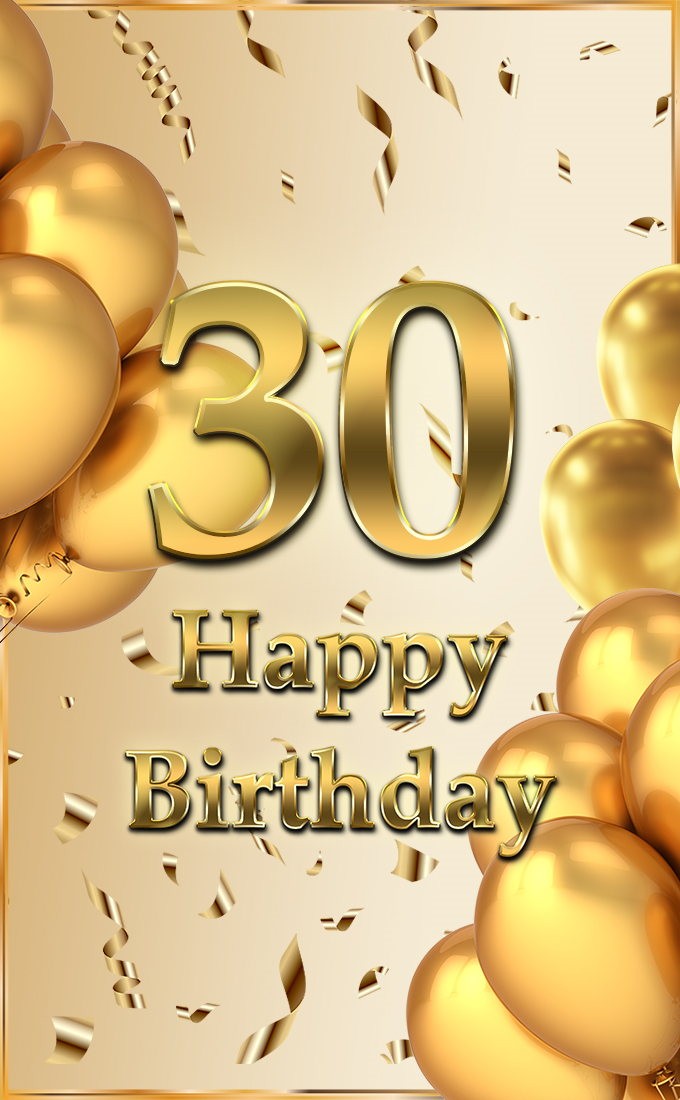 Happy 30th Birthday Image with golden number (tall rectangle shape picture)