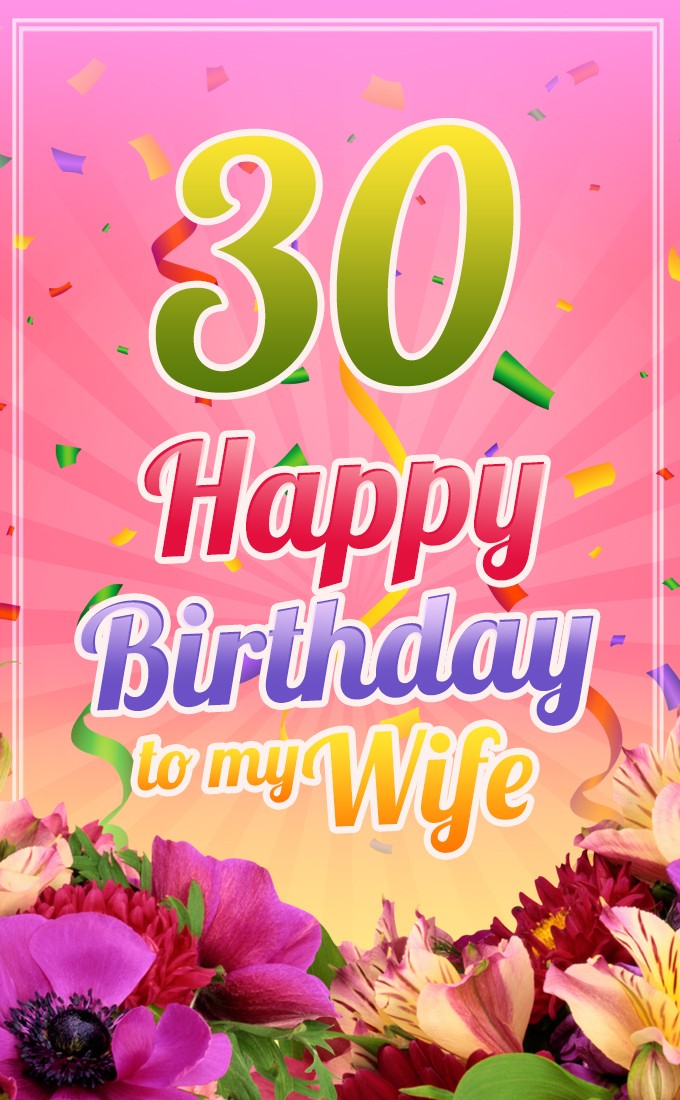 Happy 30th Birthday Wife Image (tall rectangle shape picture)