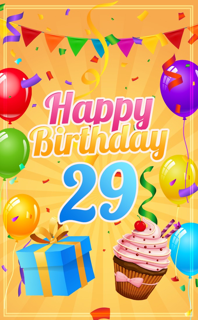 Happy 29th Birthday Image with cupcake and gift box (tall rectangle shape picture)