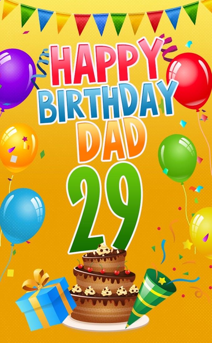 Happy 29th Birthday Dad Image (tall rectangle shape picture)