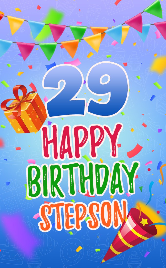 Happy 29th Birthday Stepson Image (tall rectangle shape picture)