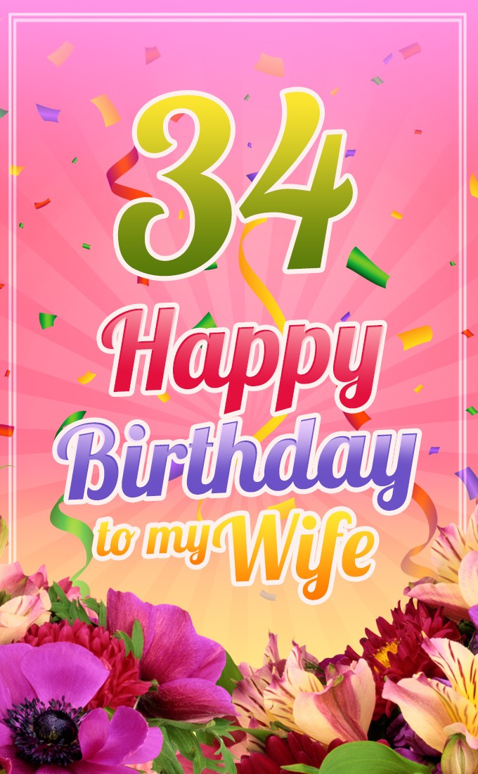 Happy 34th Birthday Wife Image (tall rectangle shape picture)