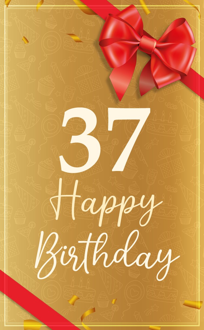 Happy 37th Birthday Image with red bow and ribbon (tall rectangle shape picture)