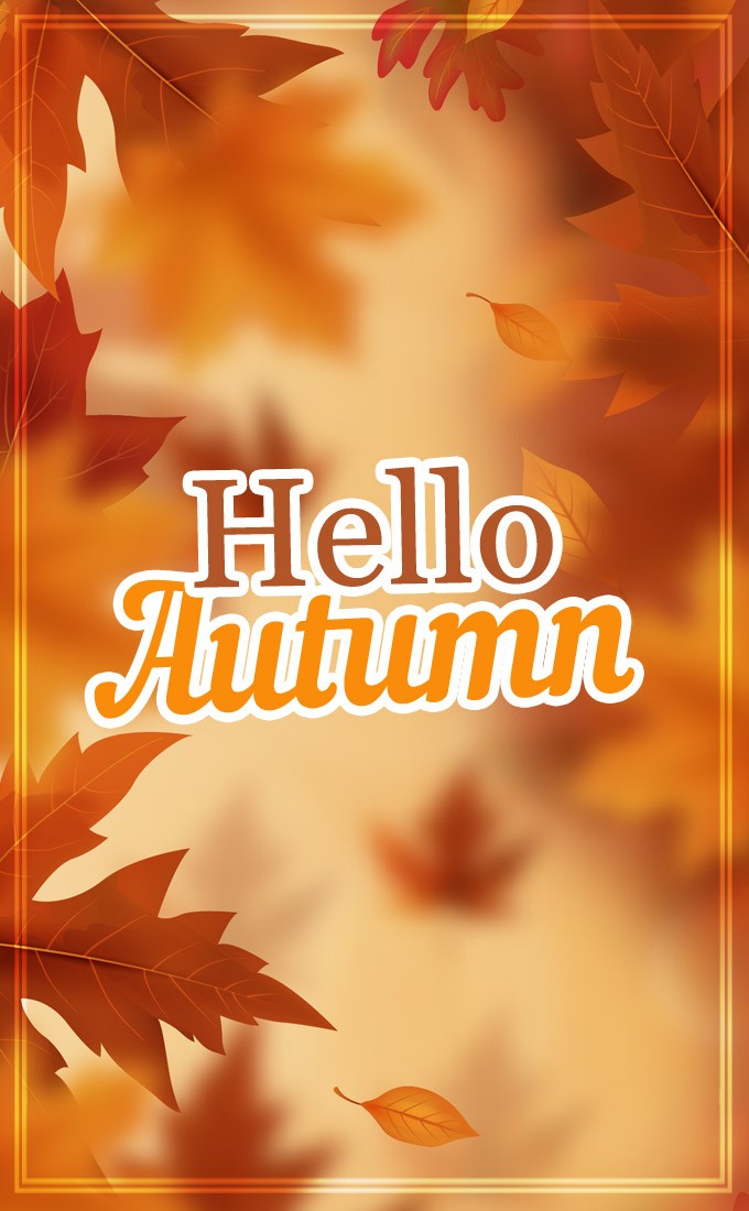 Hello Autumn picture of a beautiful fall illustration (tall rectangle shape picture)