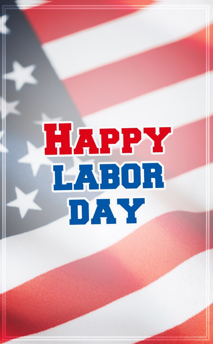 Happy Labor Day picture with the inscription on the background of the american flag (tall rectangle shape picture)