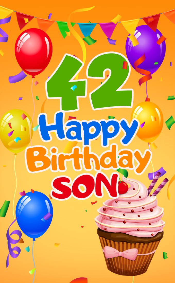 Happy 42nd Birthday Son Image (tall rectangle shape picture)