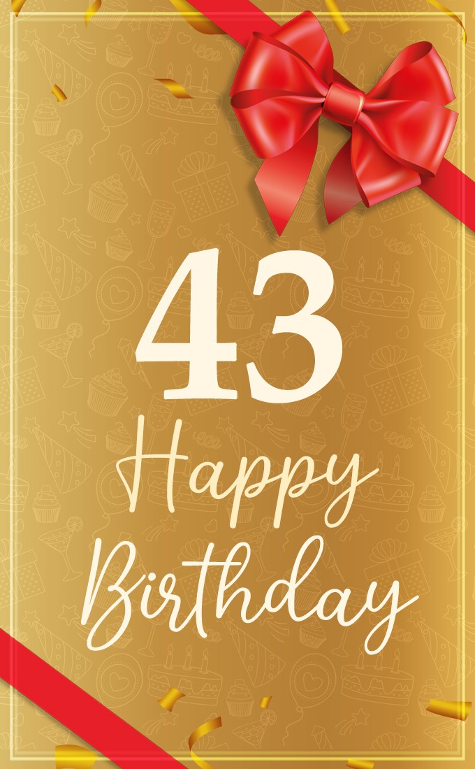 Happy 43rd Birthday card with red bow and ribbon (tall rectangle shape picture)