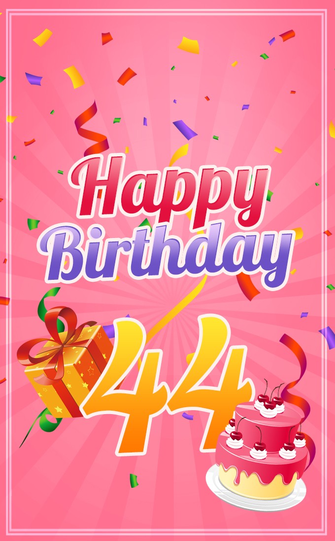 Happy 44th Birthday card for Her image with pink background (tall rectangle shape picture)