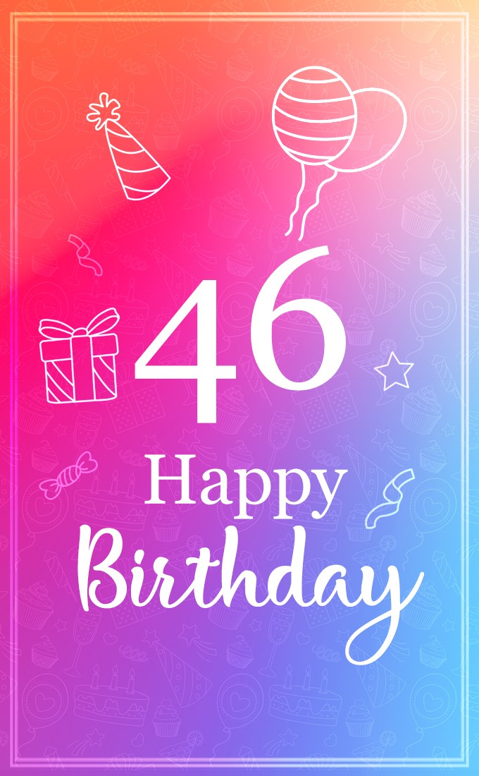 46 Years Happy Birthday Image (tall rectangle shape picture)