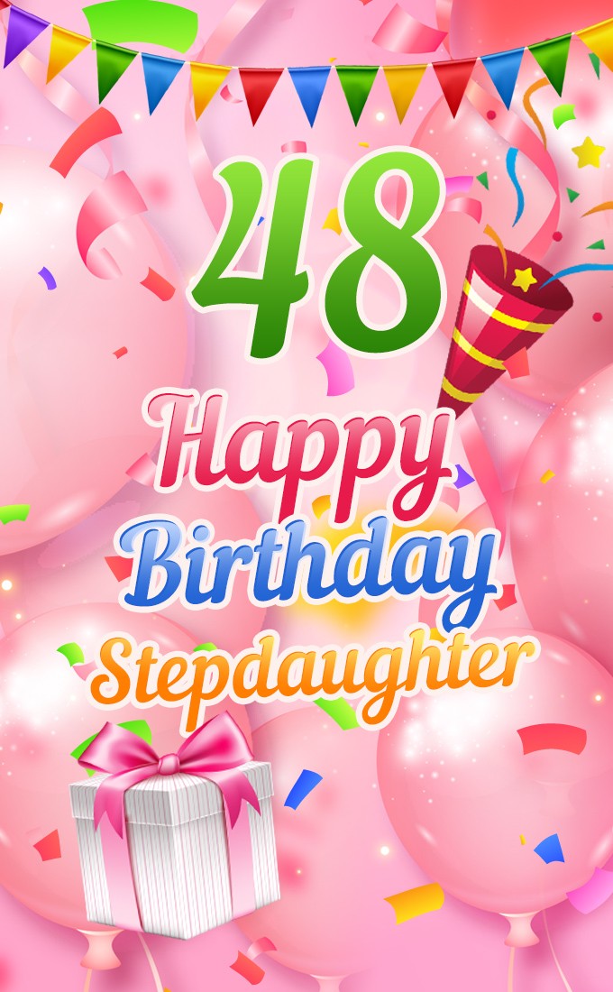 Happy 48th Birthday Stepdaughter Image (tall rectangle shape picture)