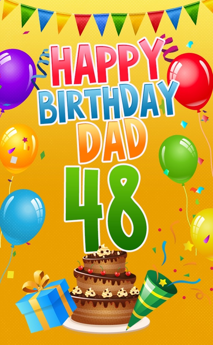 Happy 48th Birthday Dad Image (tall rectangle shape picture)