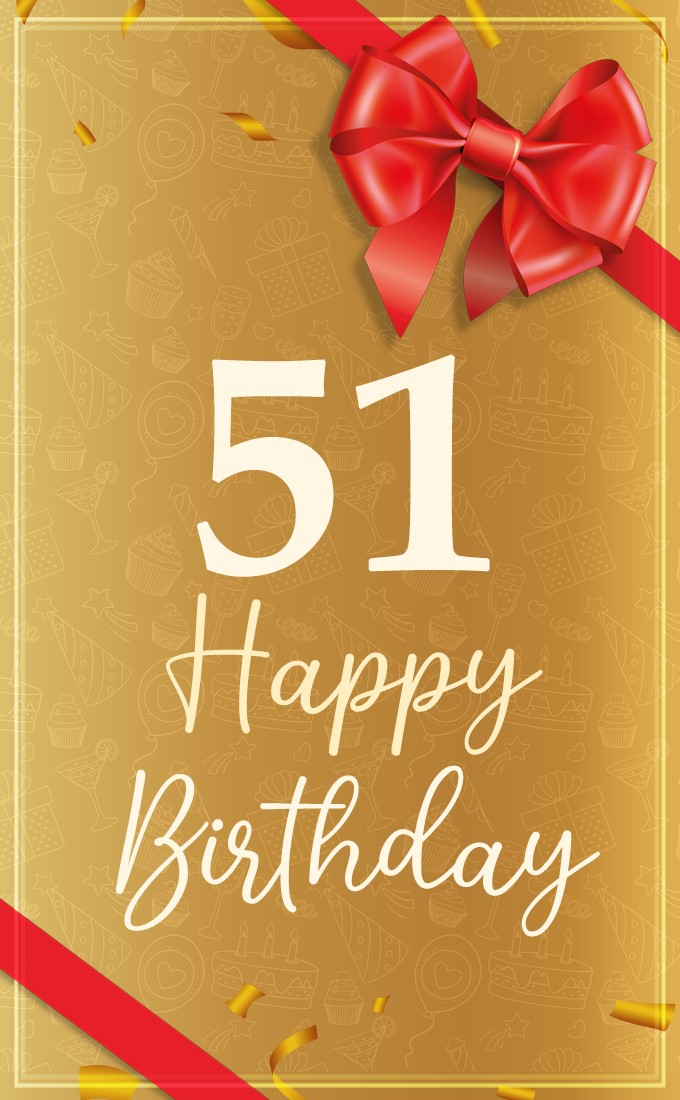 Happy 51st Birthday Image with red bow and ribbon (tall rectangle shape picture)