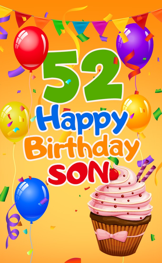 Happy 52nd Birthday Son Image (tall rectangle shape picture)