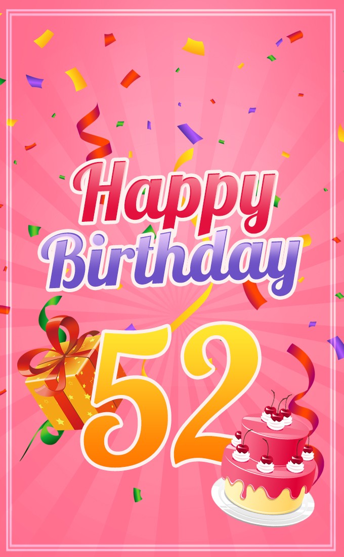 Happy 52nd Birthday picture for Her (tall rectangle shape picture)